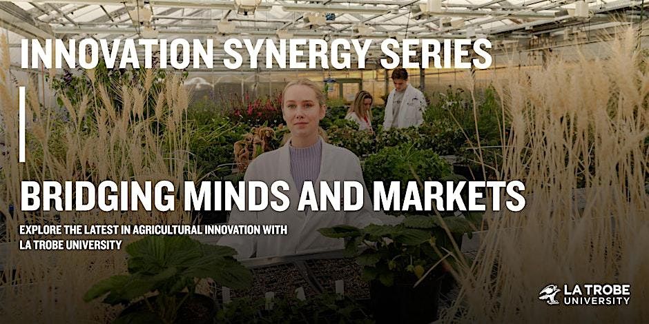 Innovation Synergy Series: Bridging Minds and Markets