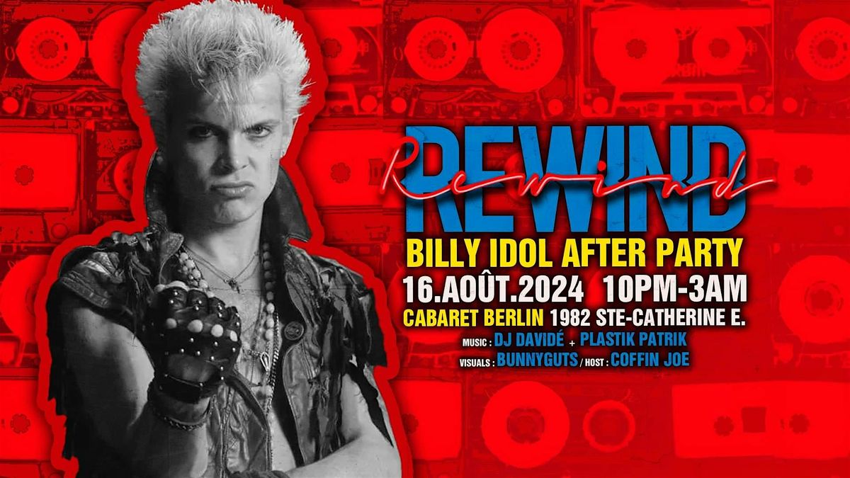 REWIND << 80's Party << BILLY IDOL AFTER PARTY