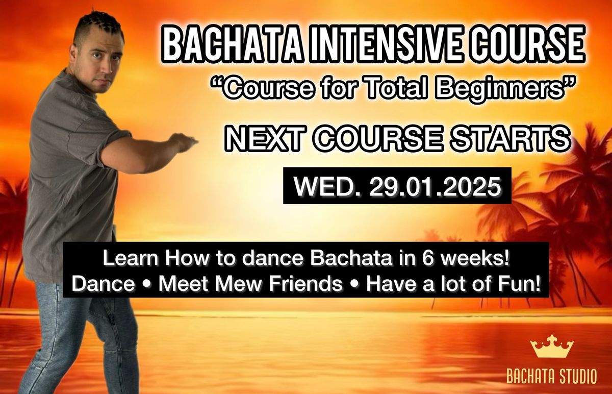 Bachata Intensive Course \u201cTotal Beginners\u201d (29.01.2025)