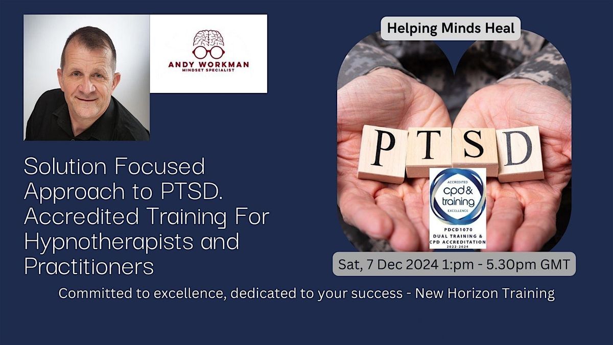 Solution Focused Approach to PTSD - Accredited \/CPD Training