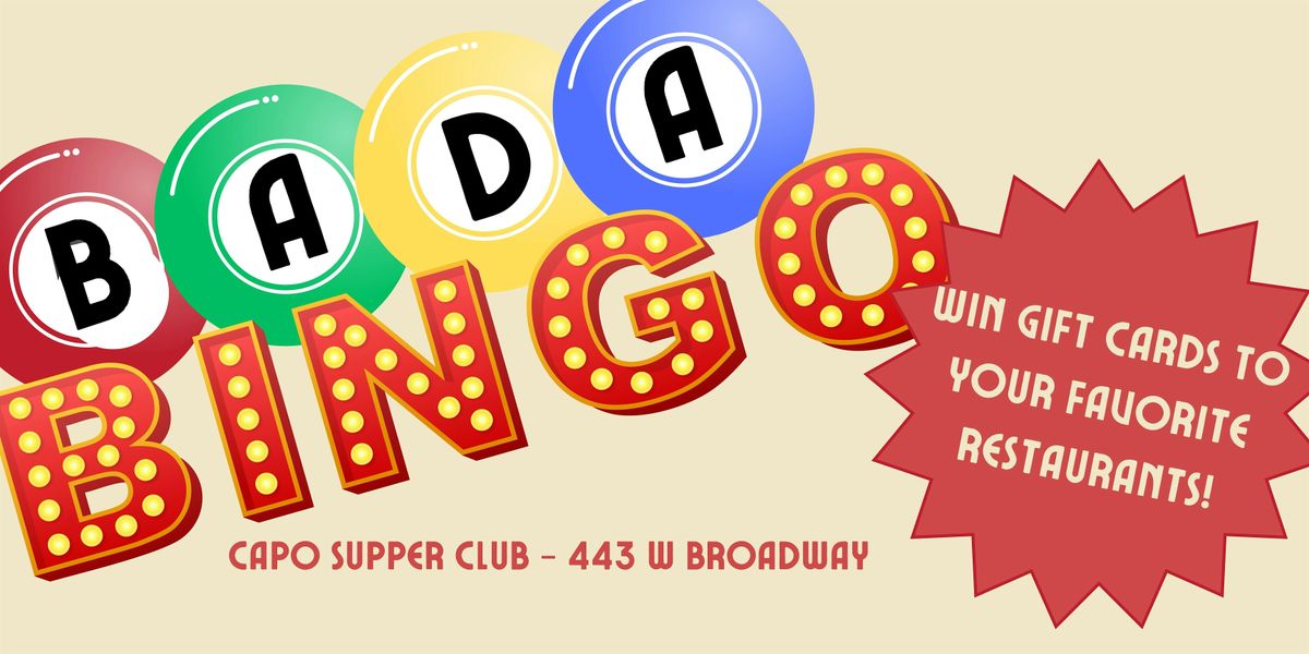 Bada Bingo at Capo Supper Club