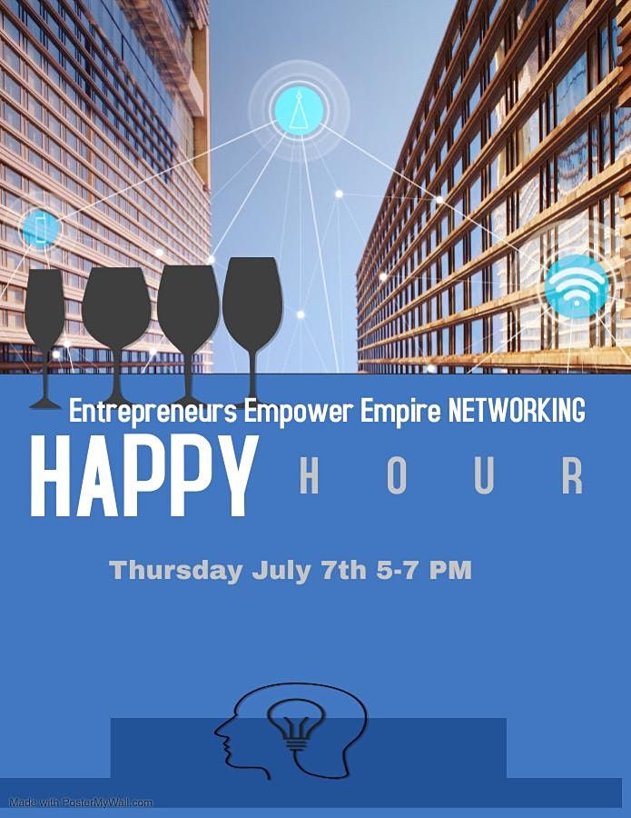 Entrepreneurs Empower Empire Happy Hour