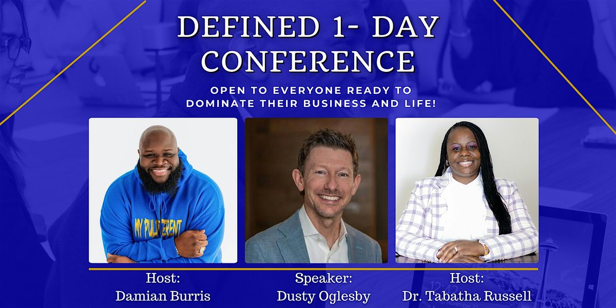 Defined 1 -Day Conference