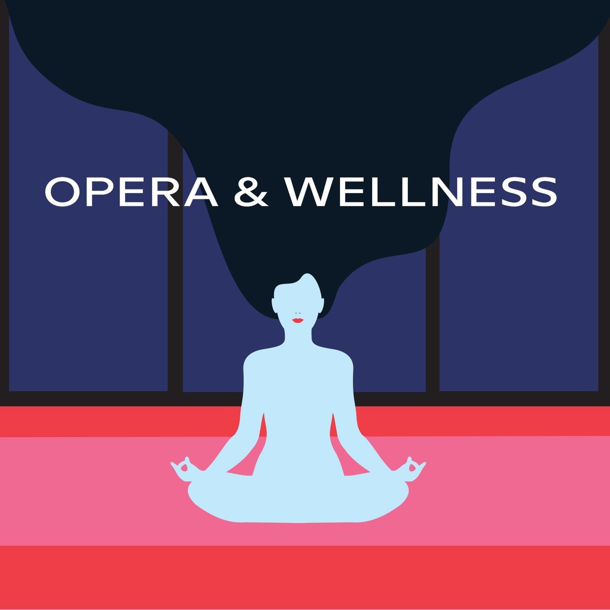 Opera & Wellness: Music in Motion