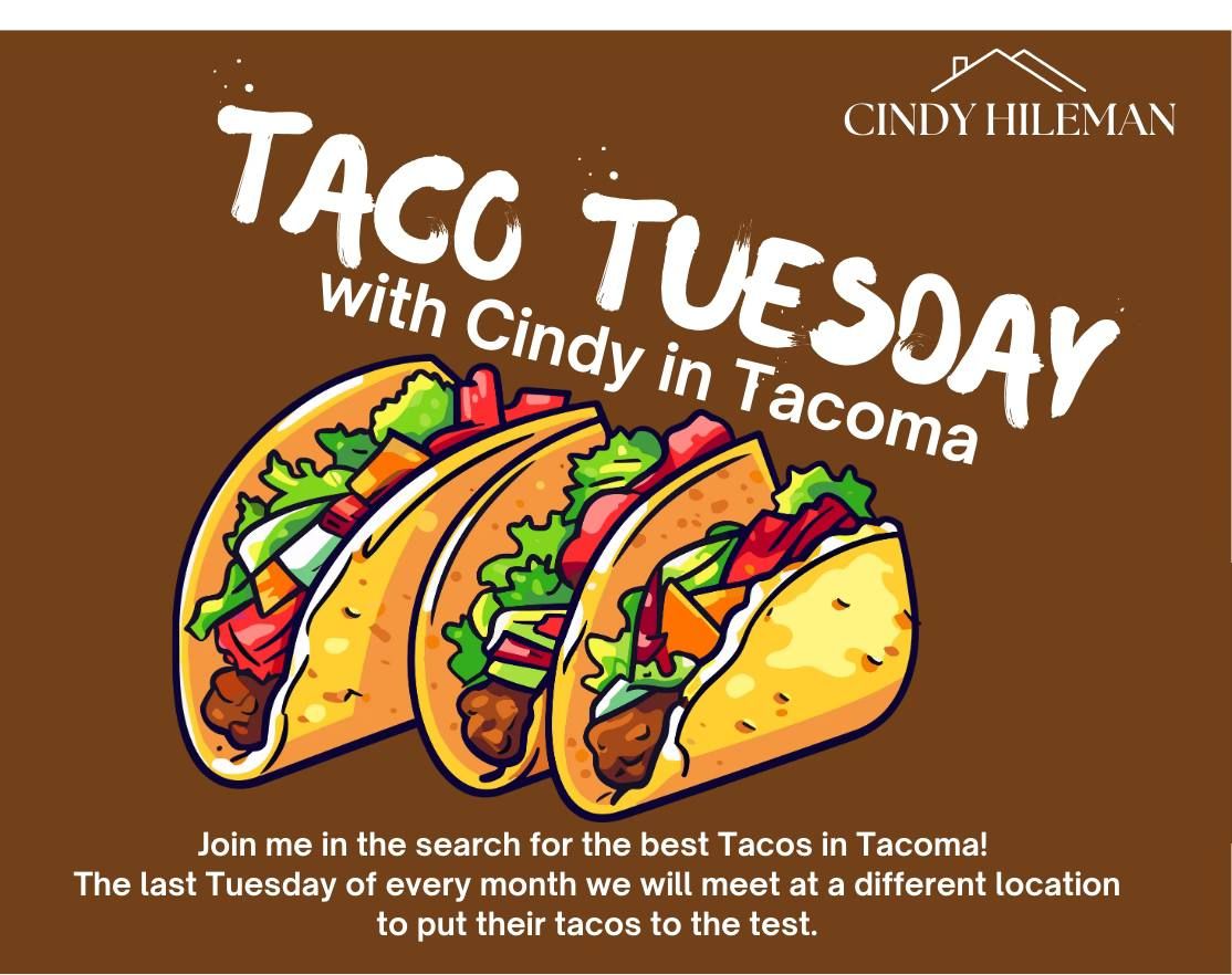 Taco Tuesday w\/ Cindy in Tacoma