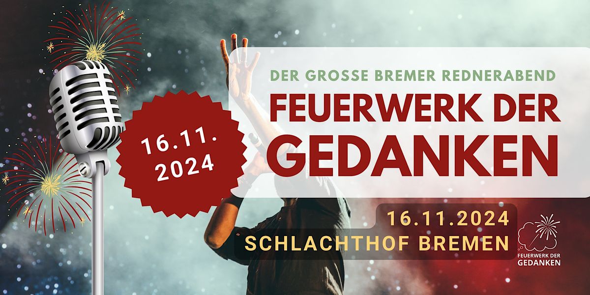 Der gro\u00dfe Bremer Rednerabend - Feuerwerk der Gedanken 2024