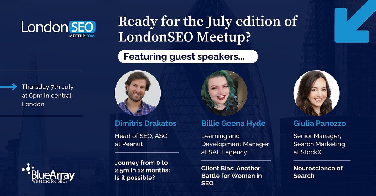 London SEO Meetup - Thursday 7th July 6-9pm