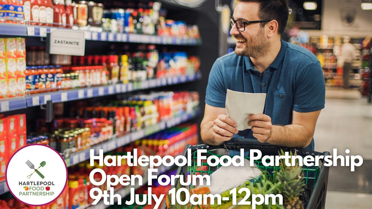 Hartlepool Food Partnership Open Forum - Food Poverty