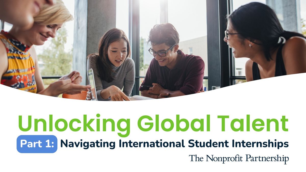 Unlocking Global Talent | Part 1: Navigating International Student Internships