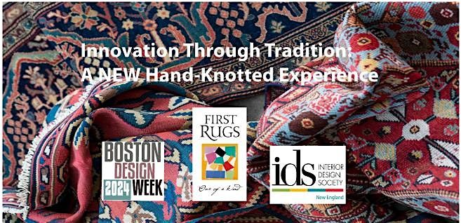 Innovation Through Tradition: The NEW  Hand-Knotted Rug Experience