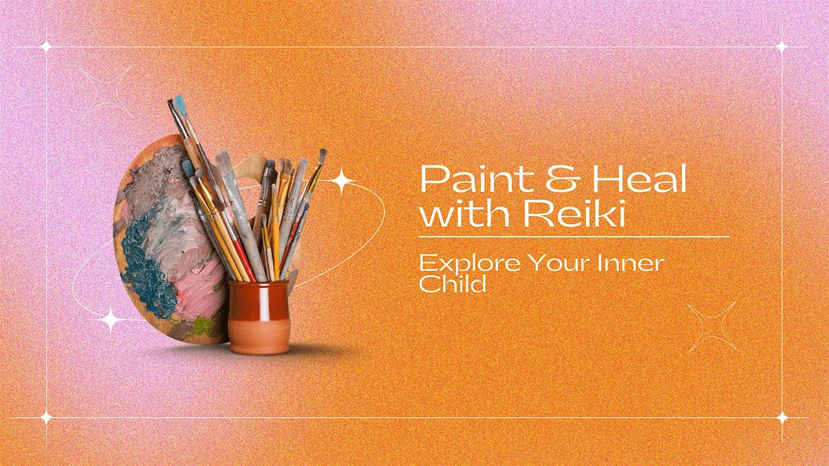 Paint and Heal with Reiki