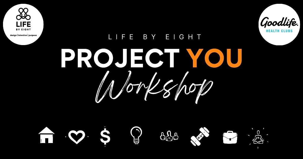 LB8 X GOODLIFE CLEVELAND - PROJECT YOU Workshop