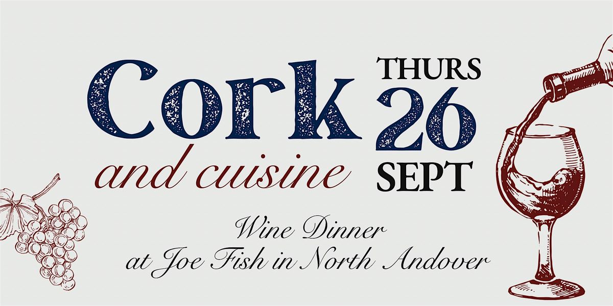 Cork and Cusine Wine Dinner