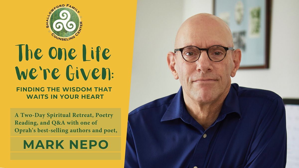 The One Life We\u2019re Given with Mark Nepo