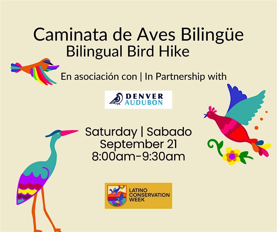 Bilingual Bird Hike \/ Caminata de Aves Biling\u00fce