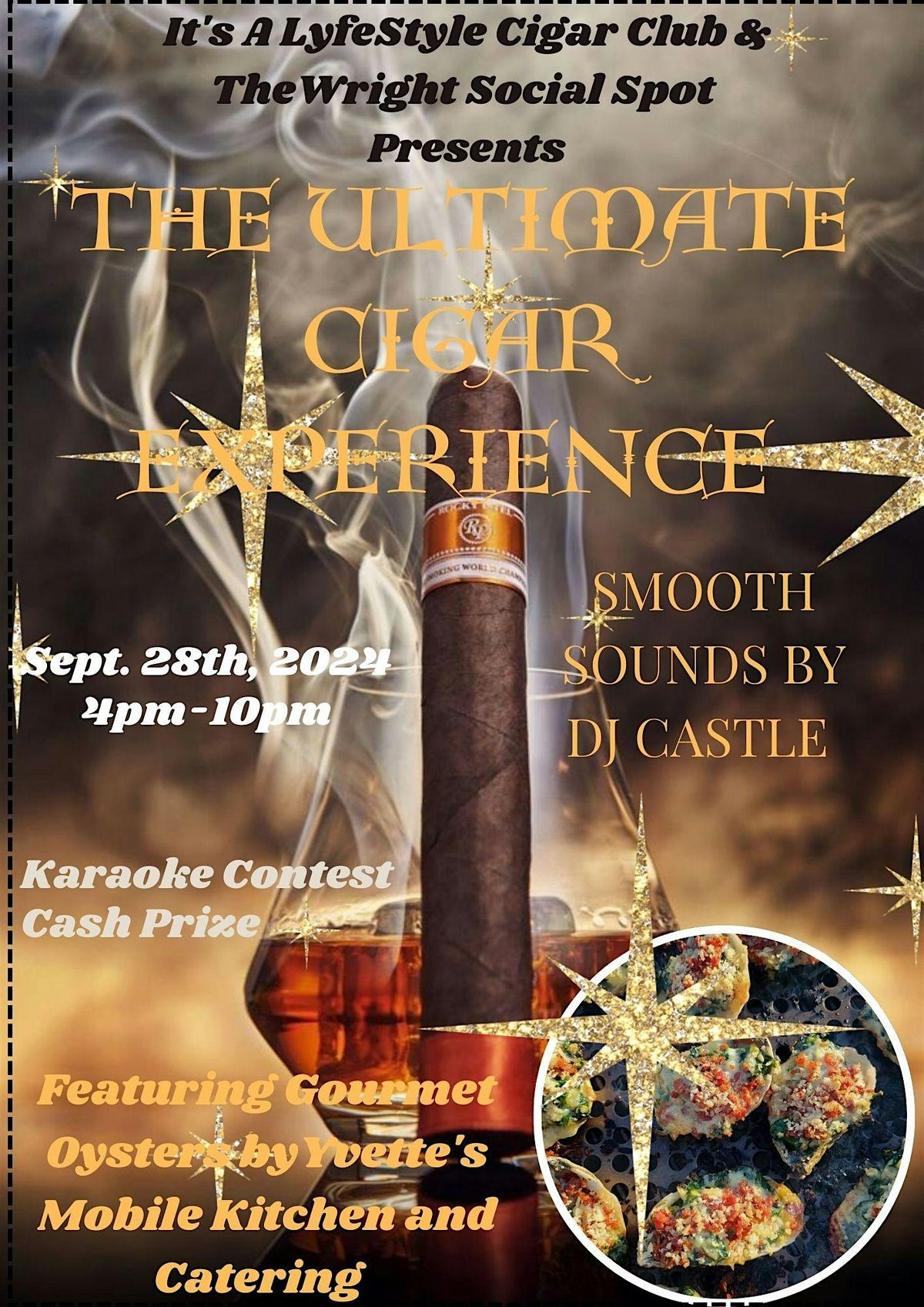 It's  A Lyfestyle Cigar and Gourmet Cuisine Experience