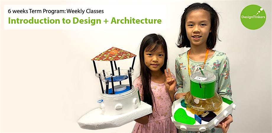 Introduction to Design & Architecture - Term 2 (Wed 27 Mar - 1 May)