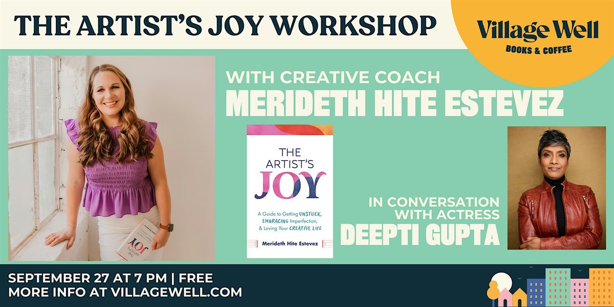 The Artist's Joy: A Workshop