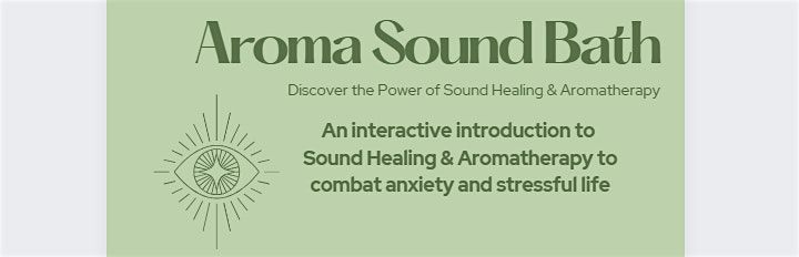 Aroma Sound Bath