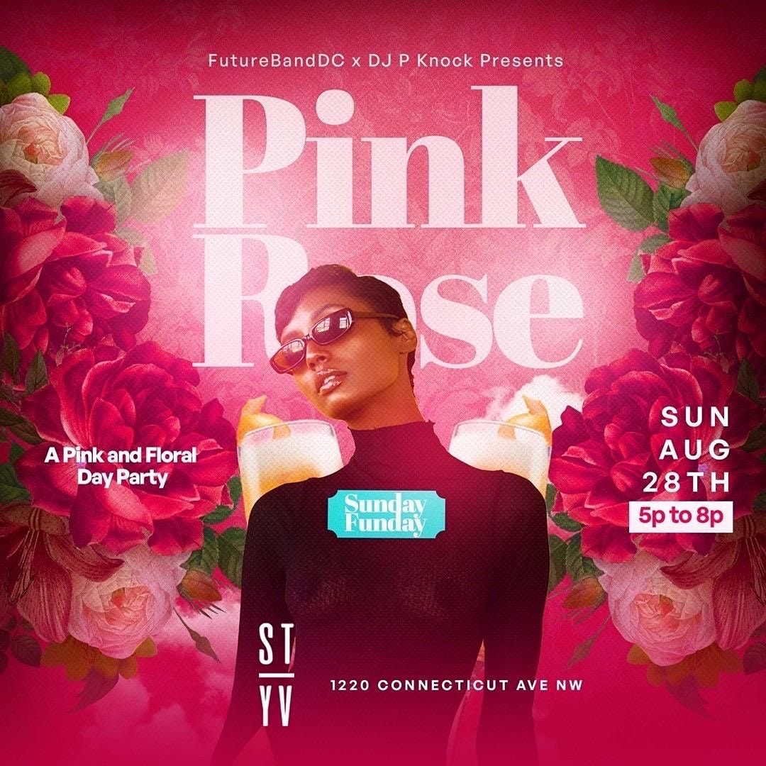 Sunday Funday "Pink Rose": A Pink & Floral Day Party