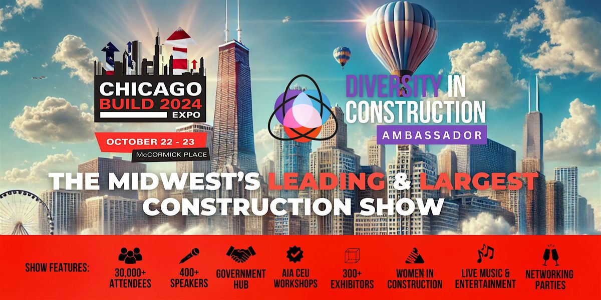 Diversity in Construction Networking Event - Chicago Build Expo 2024