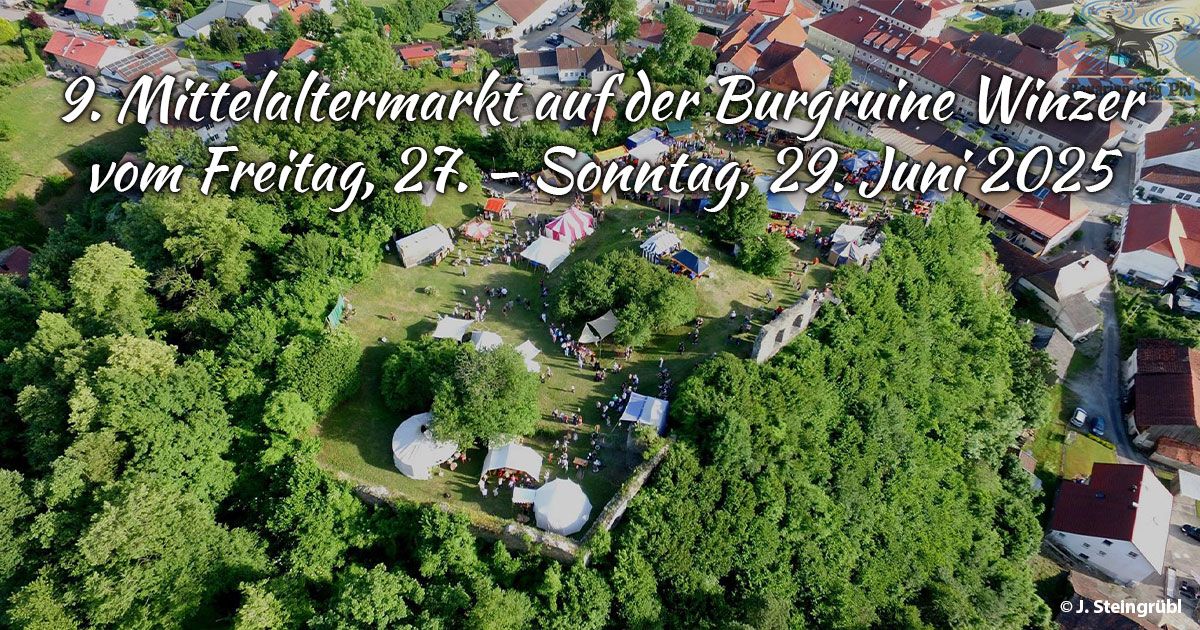 9. Mittelaltermarkt auf der Burgruine Winzer vom 27. - 29.06.2025