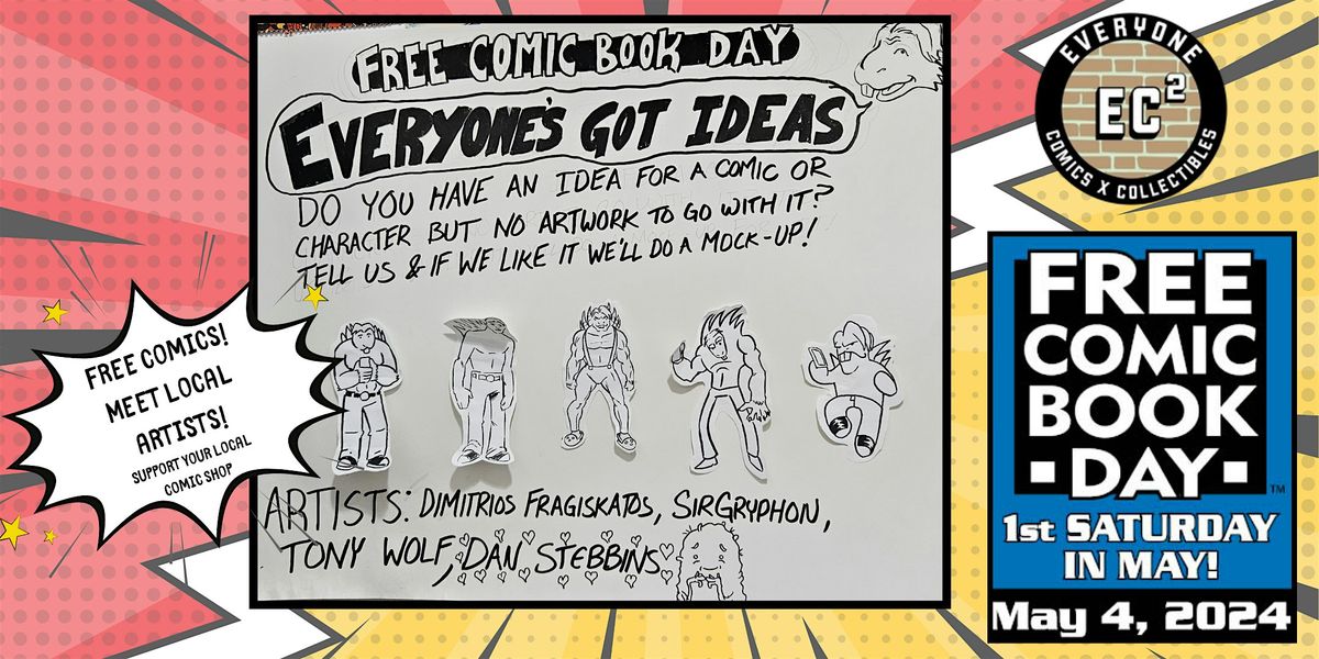Free Comic Book Day \/ Everyone's Got Ideas!