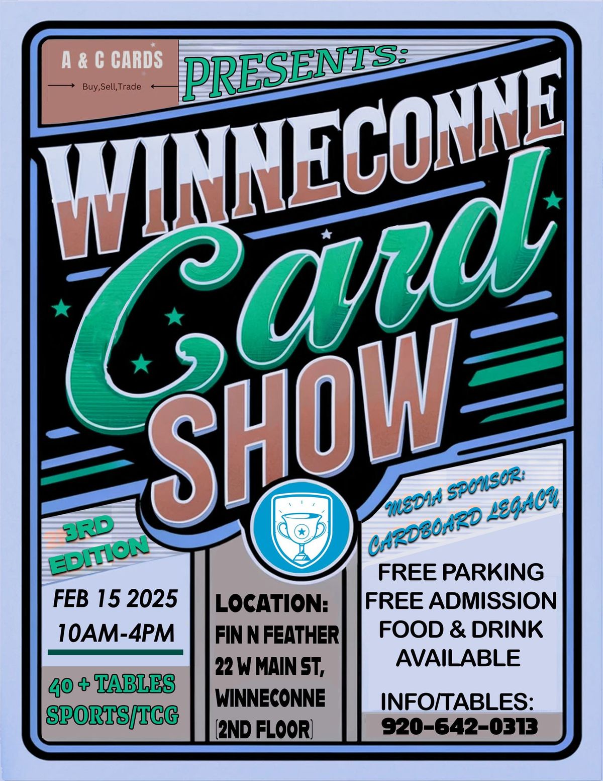 The Winneconne Card Show 2\/15\/24 - Presented by AandC Cards - Sponsored by Cardboard Legacy