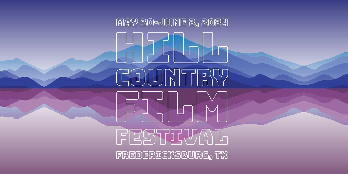 15th Annual Hill Country Film Festival