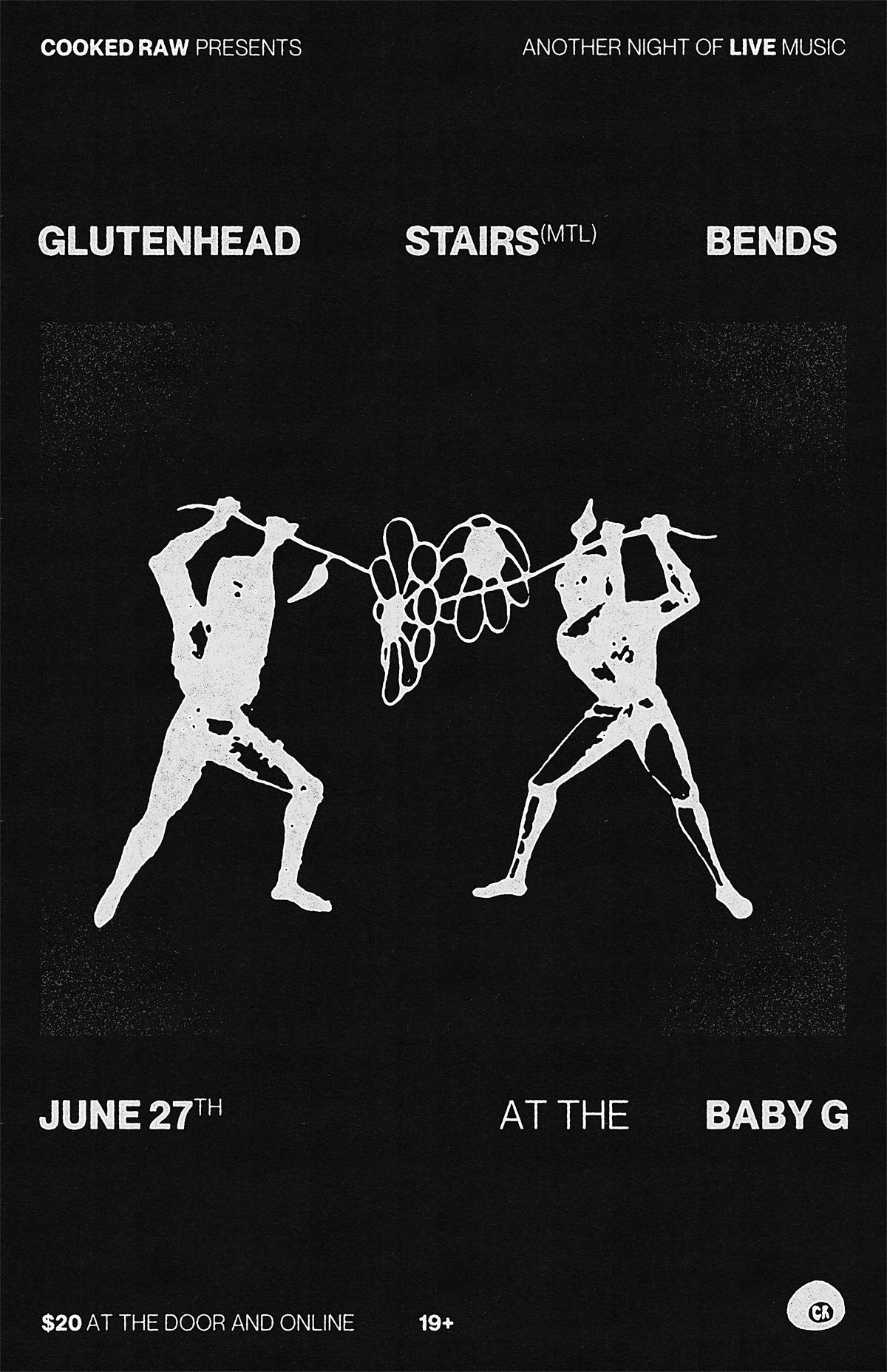 June 27 : Glutenhead \/ Stairs (mtl) \/ Bends