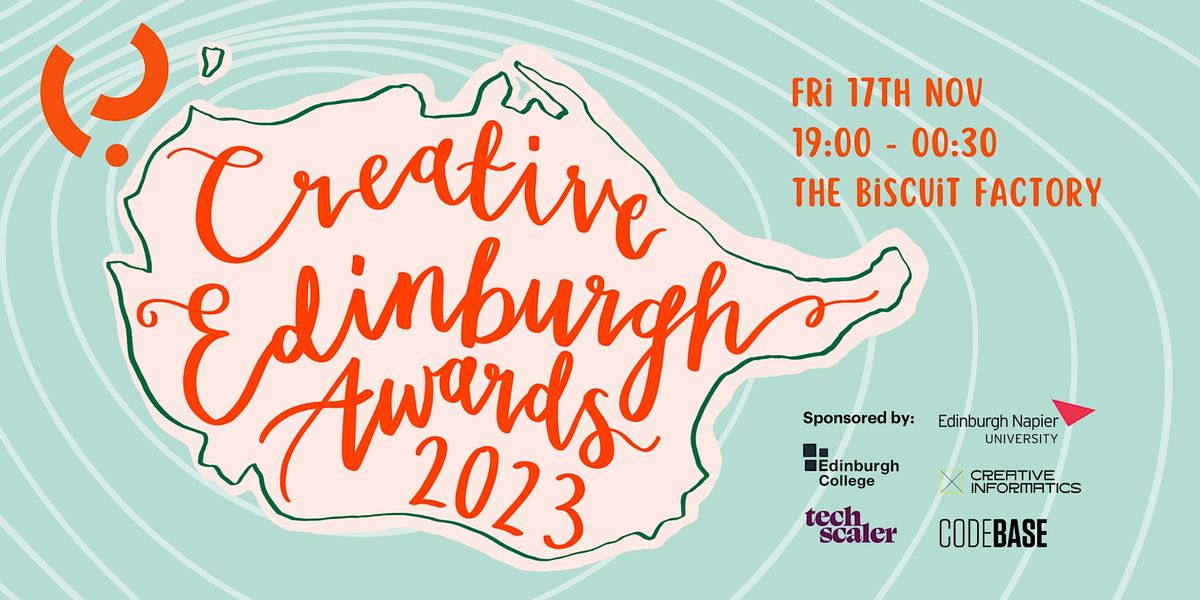 Creative Edinburgh Awards Ceremony 2023!