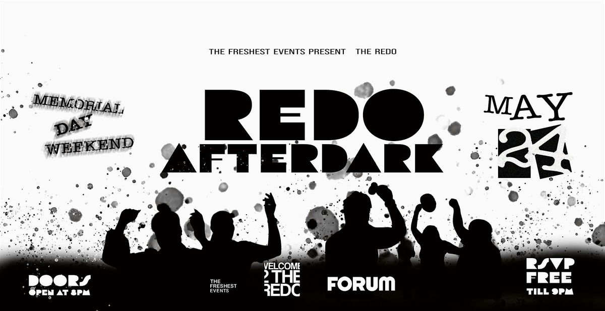 The ReDO After Dark: The Memorial Weekend Edition
