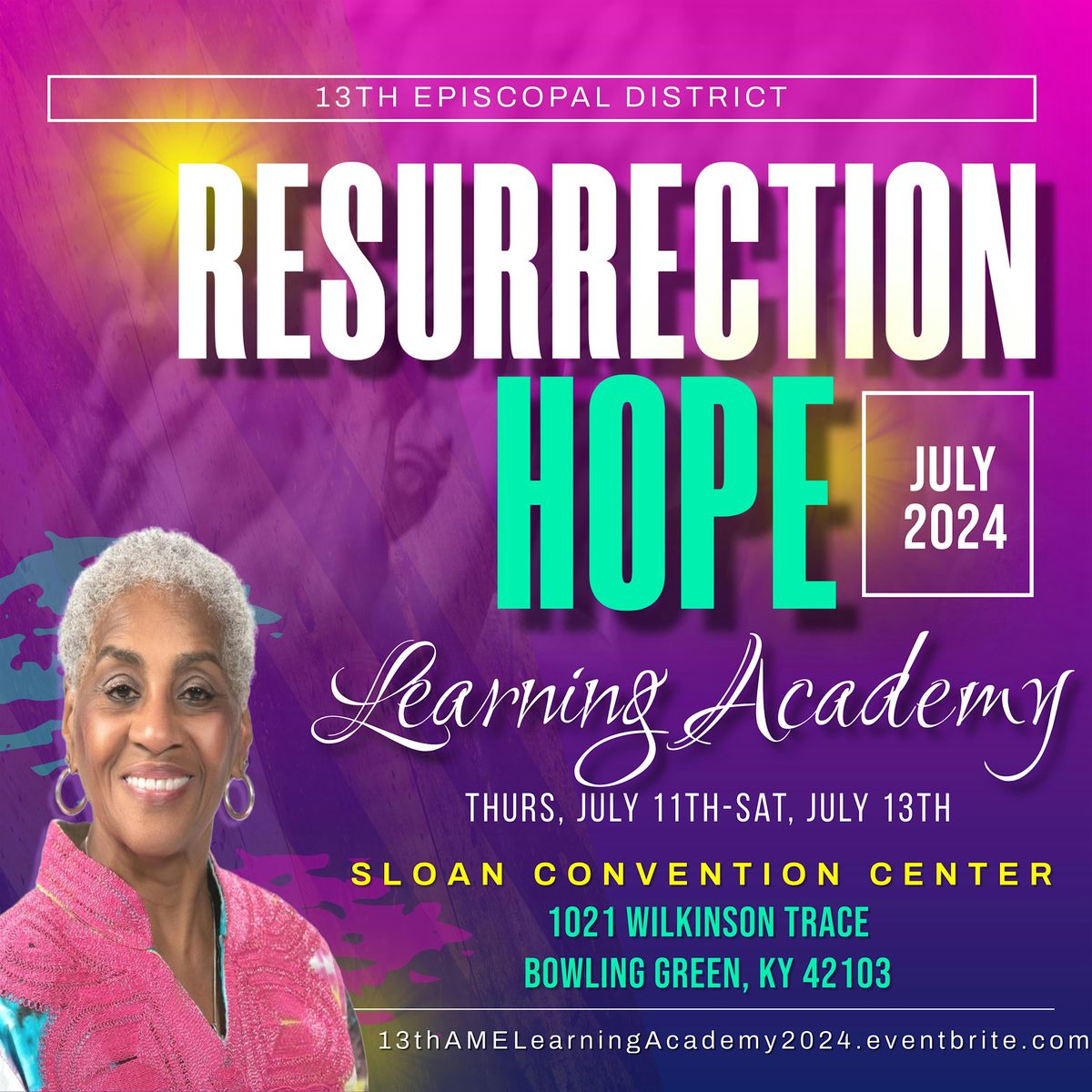 13th Episcopal District Learning Academy -"Resurrection Hope"