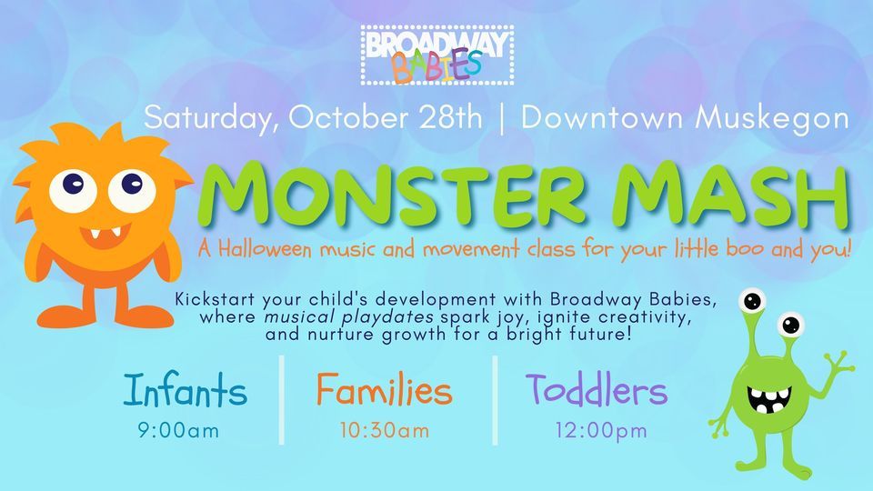 BROADWAY BABIES: MONSTER MASH