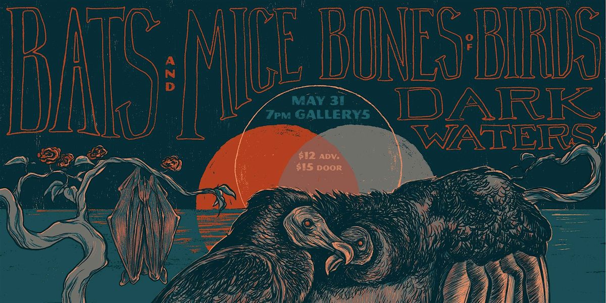 Bats and Mice, Bones of Birds, and  Dark Waters
