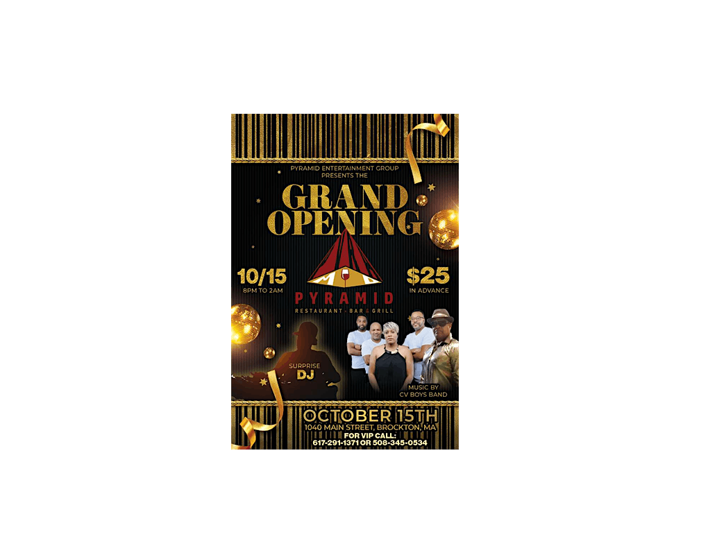 Pyramid Open Pyramid Restaurant Grand Opening, 1040 Main St, Brockton, 15 October to ...