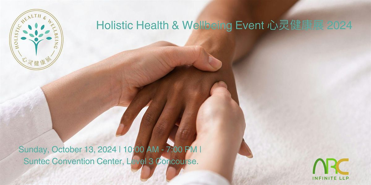 Holistic Health & Wellbeing Event \u5fc3\u7075\u5065\u5eb7\u5c55 2024