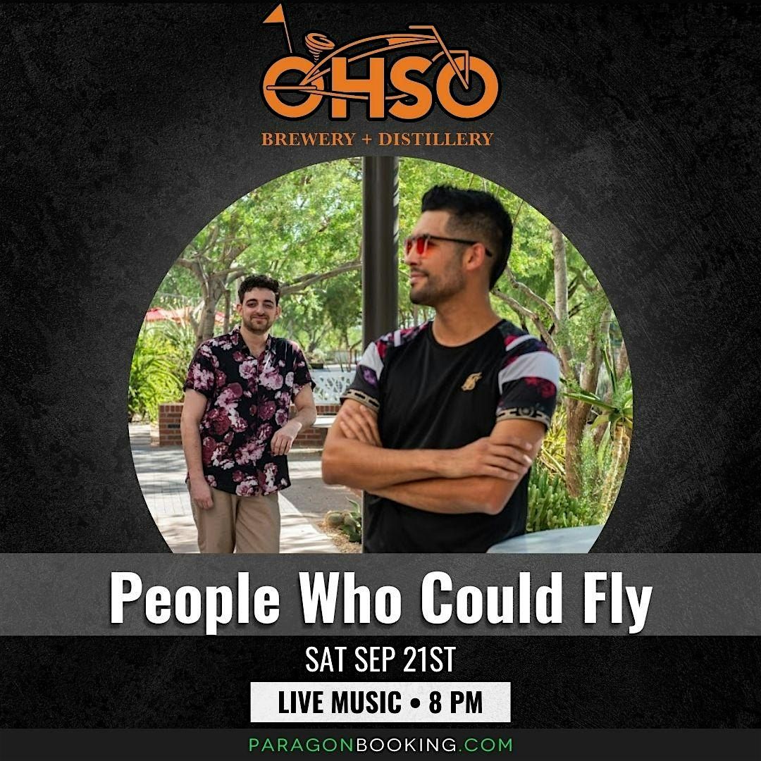 LIVE AND LOCAL! at The Park :  Live Music in Old Town Gilbert featuring People Who Could Fly at O.H.S.O. Gilbert