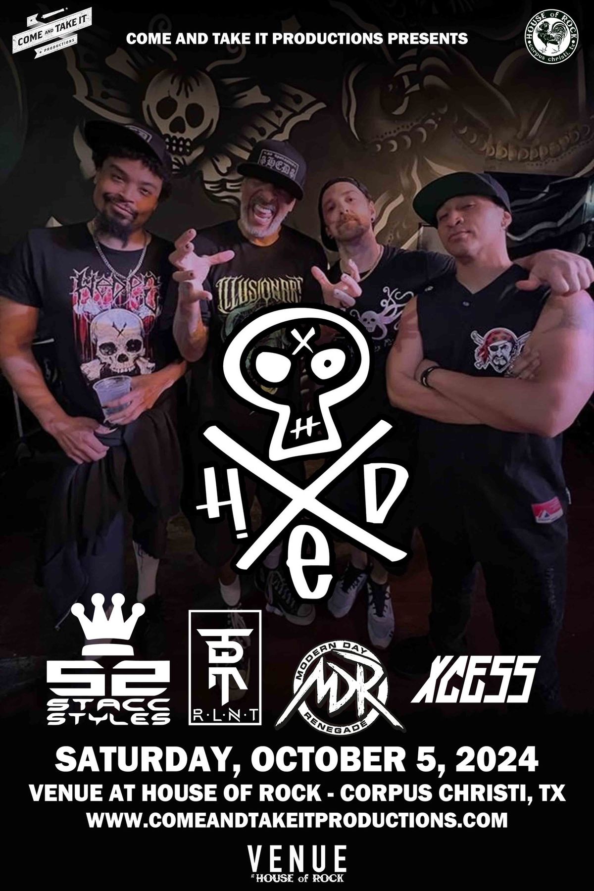 Hed PE, Stacc Styles, RLNT, Modern Day Renegade and XCESS at House of Rock!