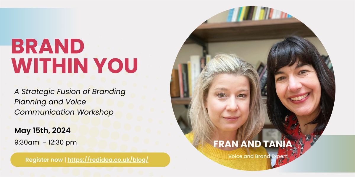 Brand Within You: A Strategic Fusion of Branding Planning and Voice Comms