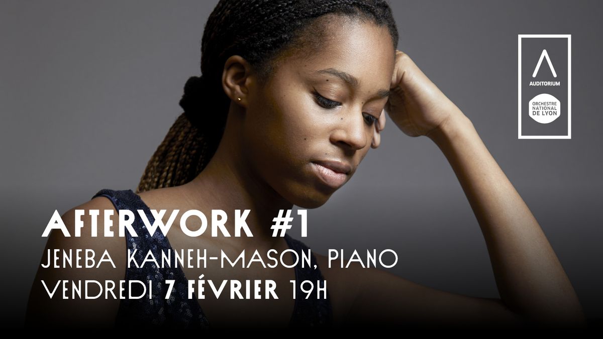 Afterwork #1 Sonates \u2022 Jeneba Kanneh-Mason