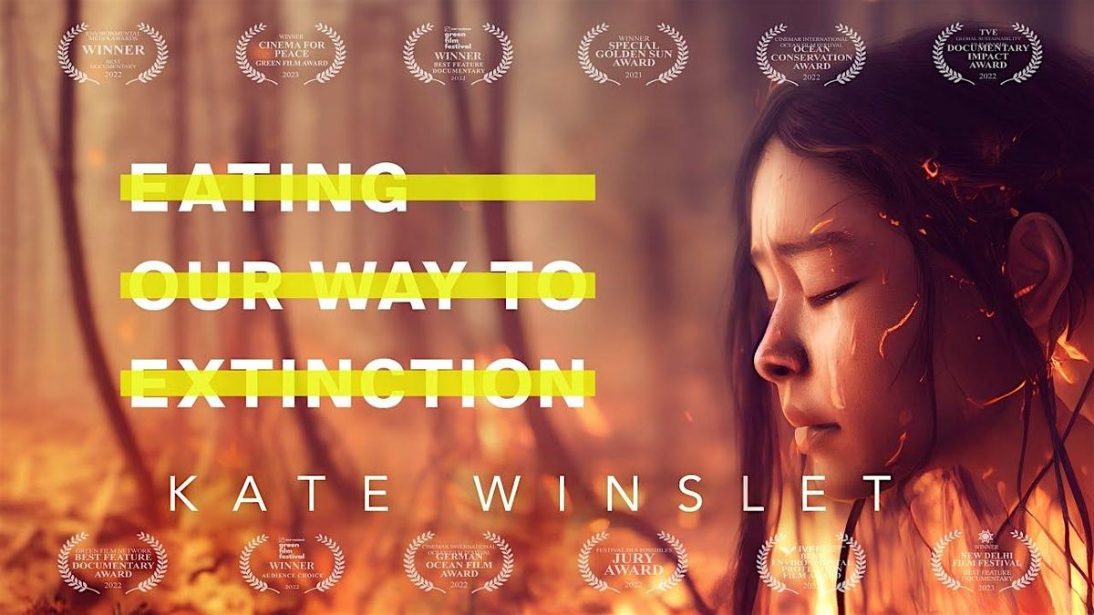 The Little Green Cinema presents: 'Eating our Way to Extinction'