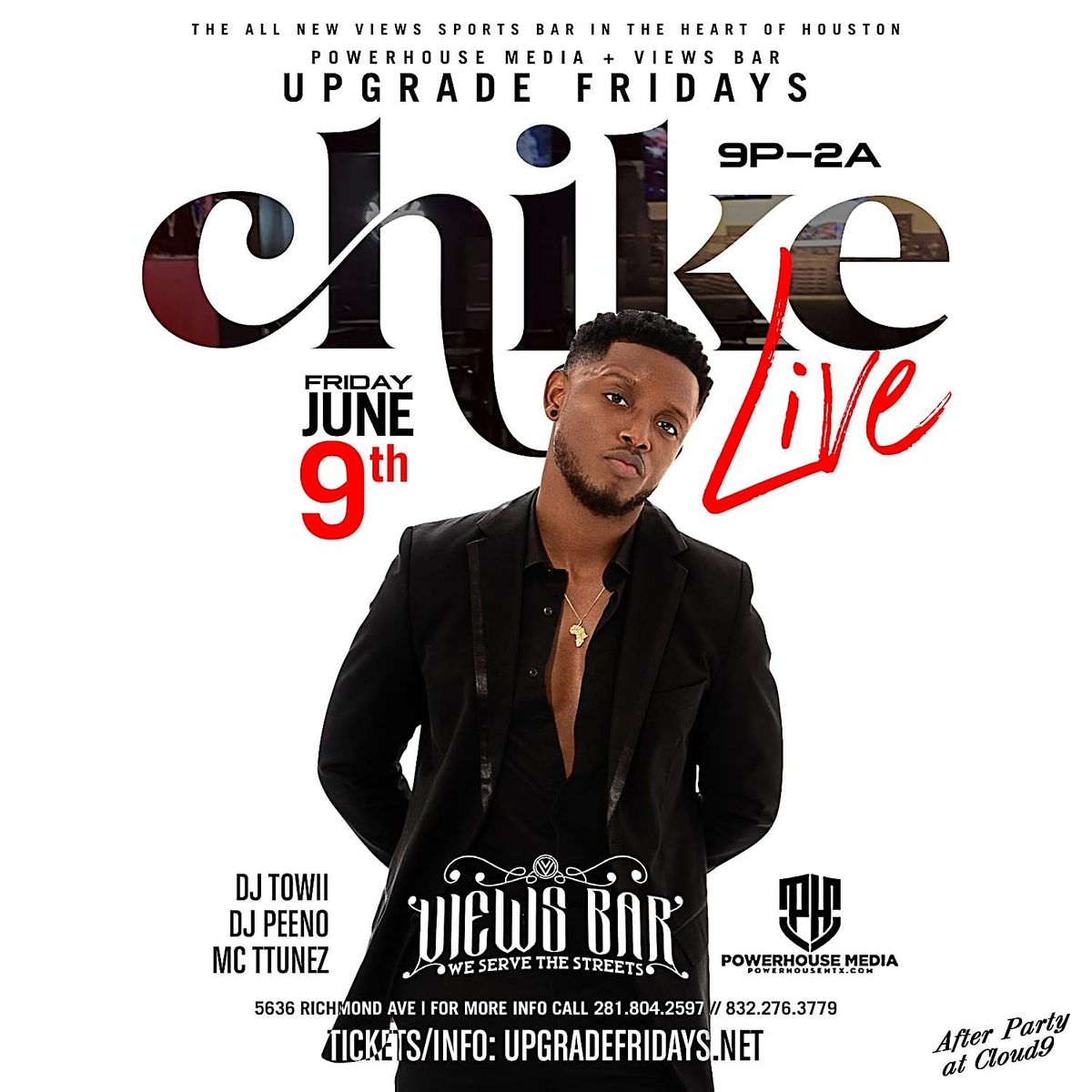 Chike Performing Live In Houston | UPGRADE FRIDAYS at VIEWS BAR