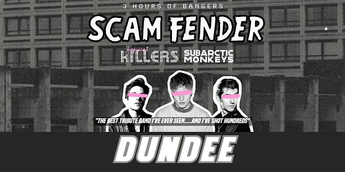 Scam Fender Tribute -  Dundee Duck Slattery - March 8th