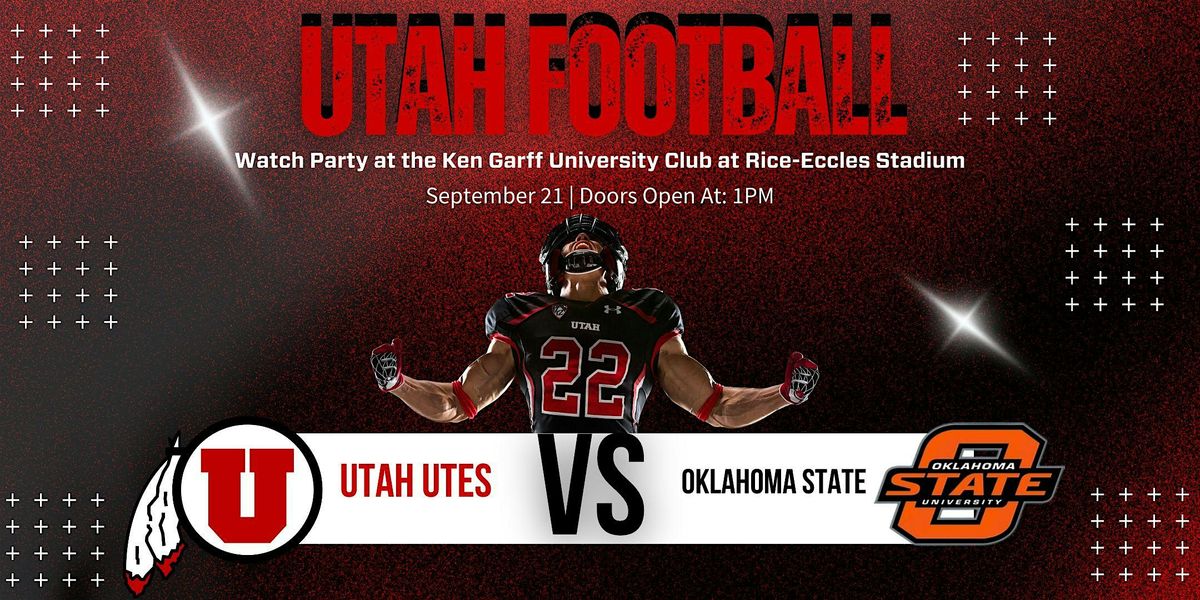 Watch Party: Utah Utes v. Oklahoma State Cowboys