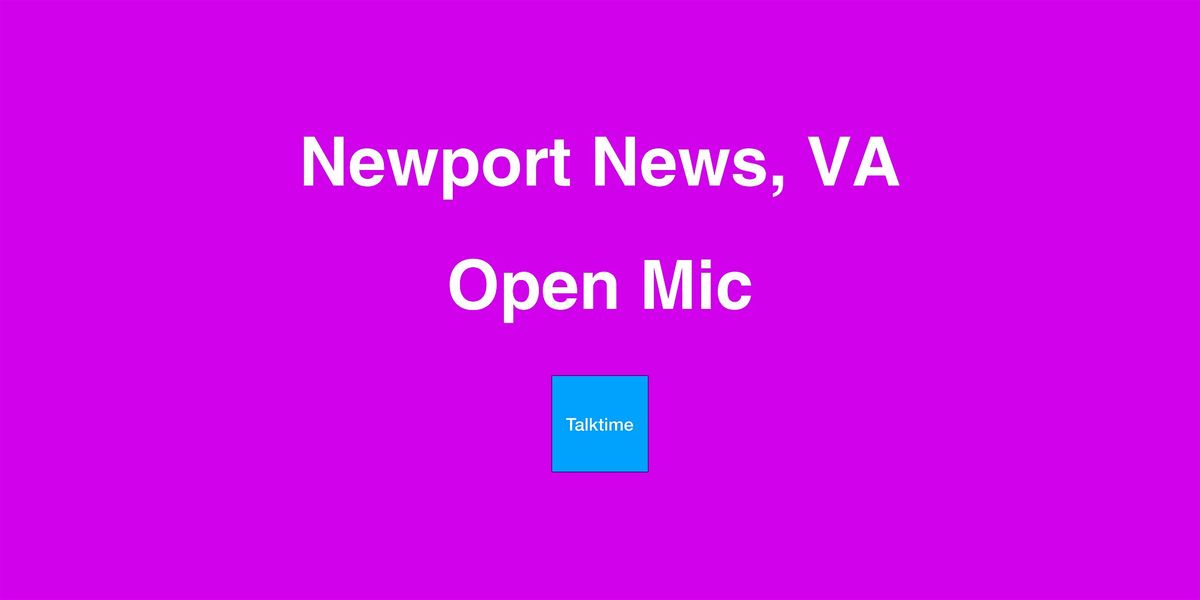 Open Mic - Newport News