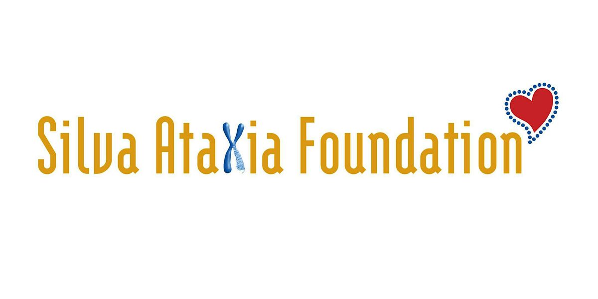 Silva Ataxia Foundation Sixth Annual Fundraiser