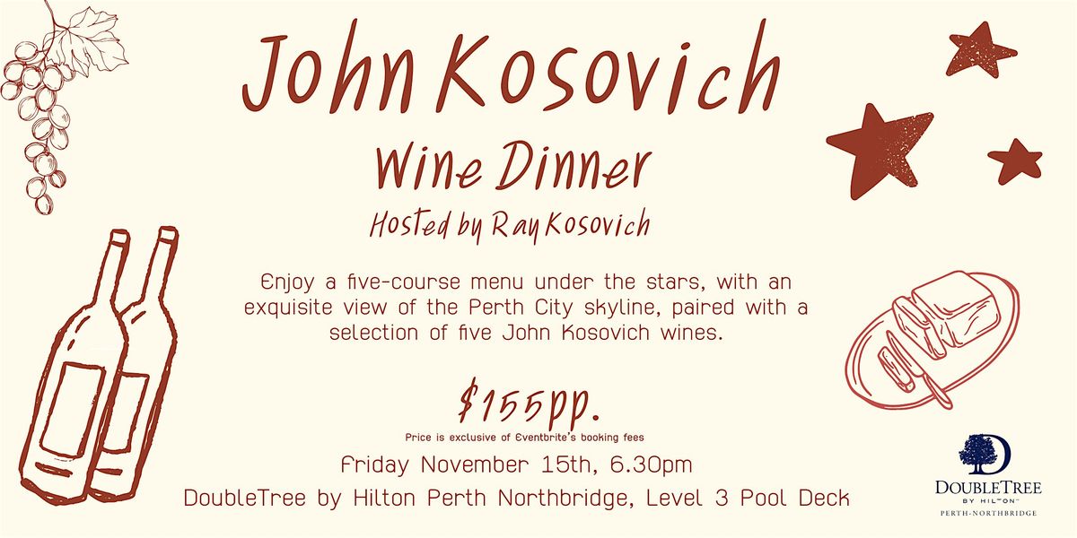 John Kosovich Wine Dinner