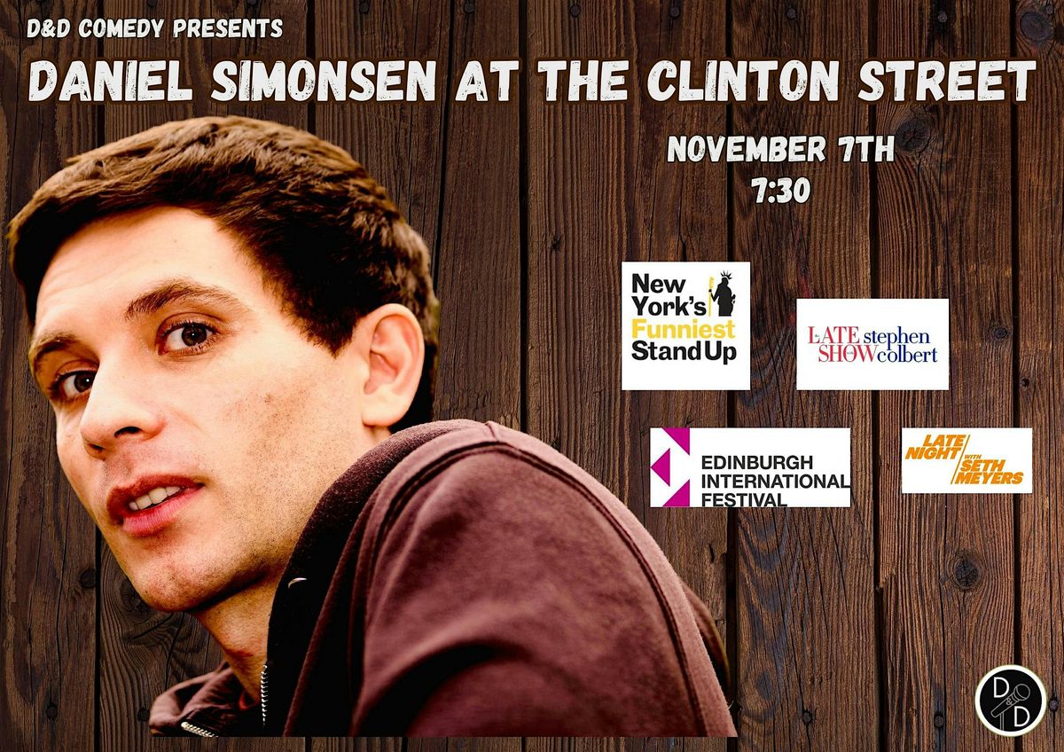 D&D Comedy Presents: Daniel Simonson  at The Clinton Street Theater