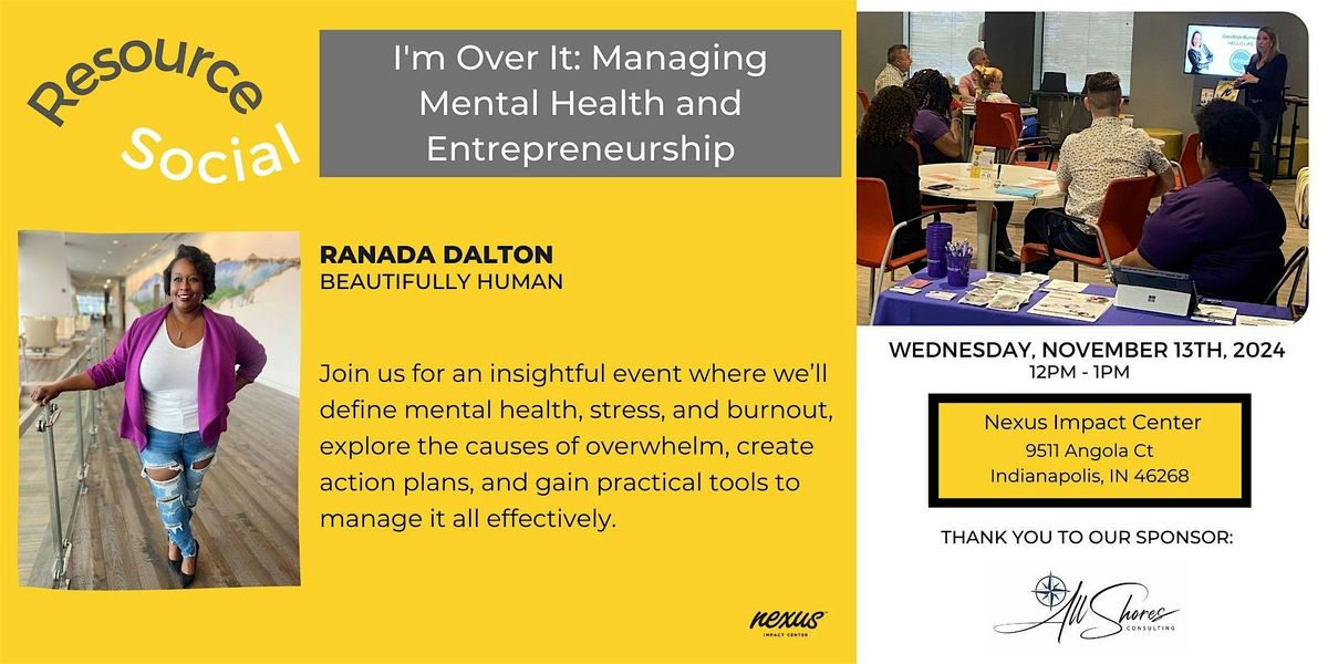 I'm Over It: Managing Mental Health and Entrepreneurship